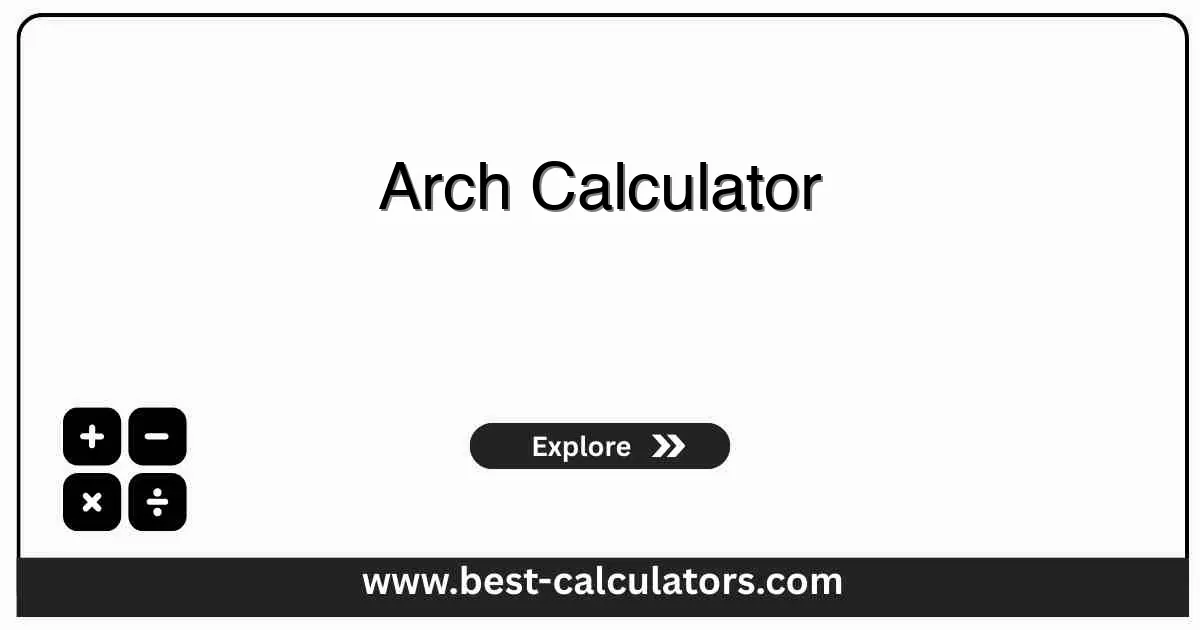 Arch Calculator - Free online calculator to calculate arch dimensions with instant results and detailed breakdown