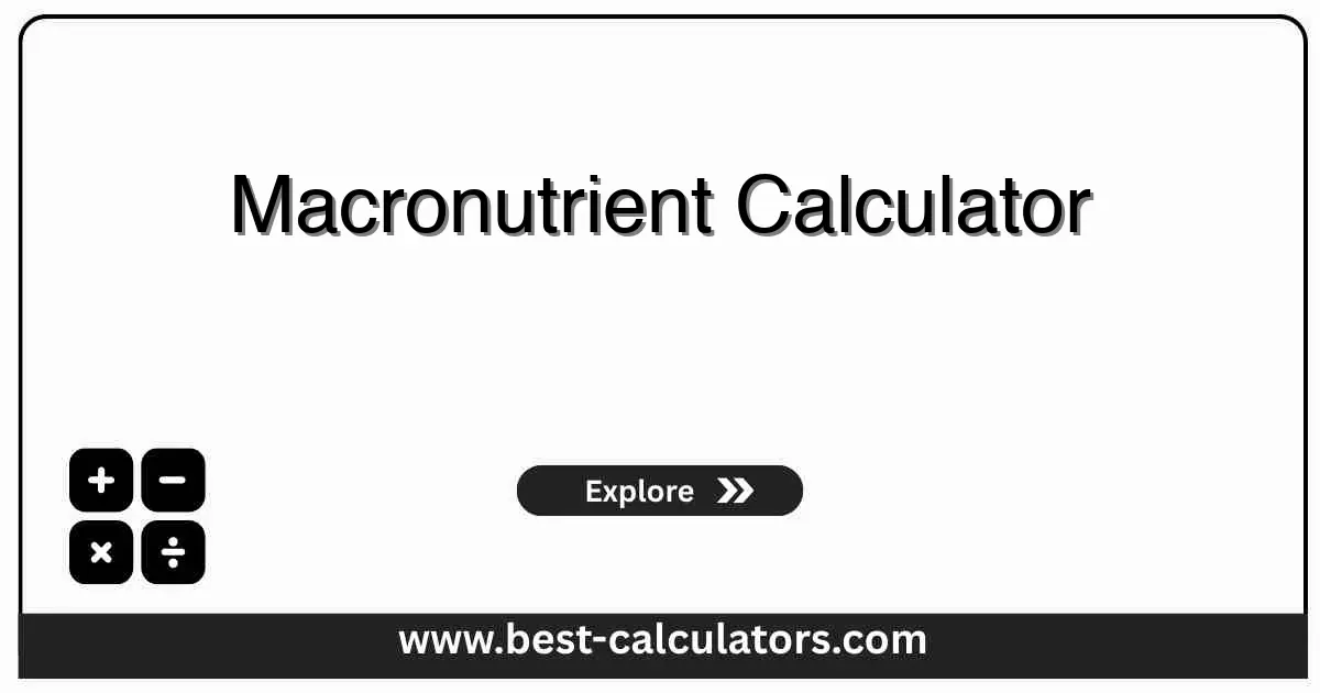 Macronutrient Calculator - Free online tool to calculate daily protein, carbs, and fats based on fitness goals and activity level