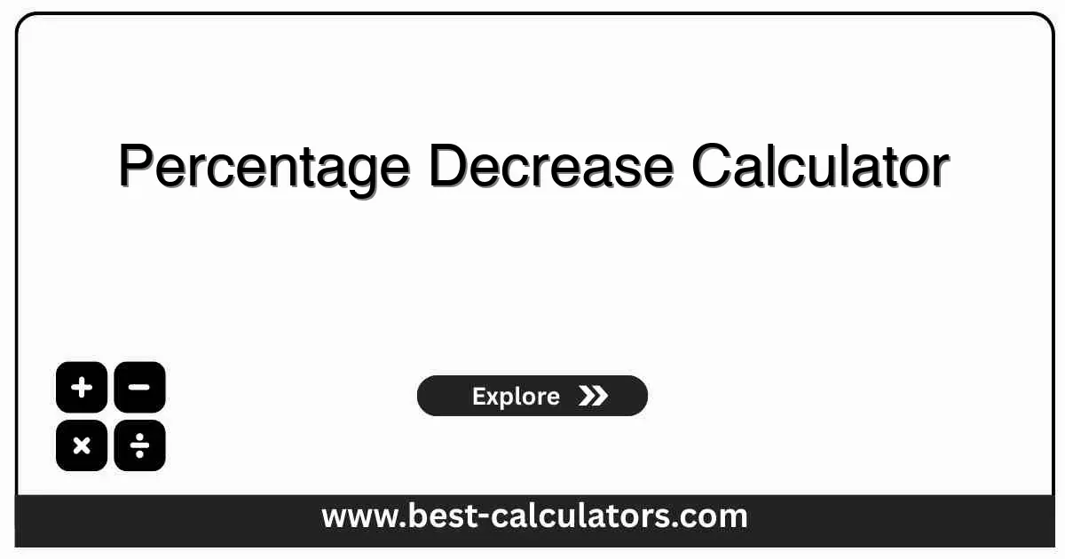 Percentage Decrease Calculator - Calculate the reduction rate between two numbers.
