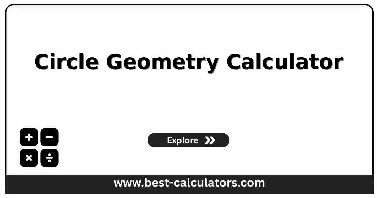 Circle Geometry Calculator - Free online calculator for radius, diameter, area, circumference, arc length, and sector area