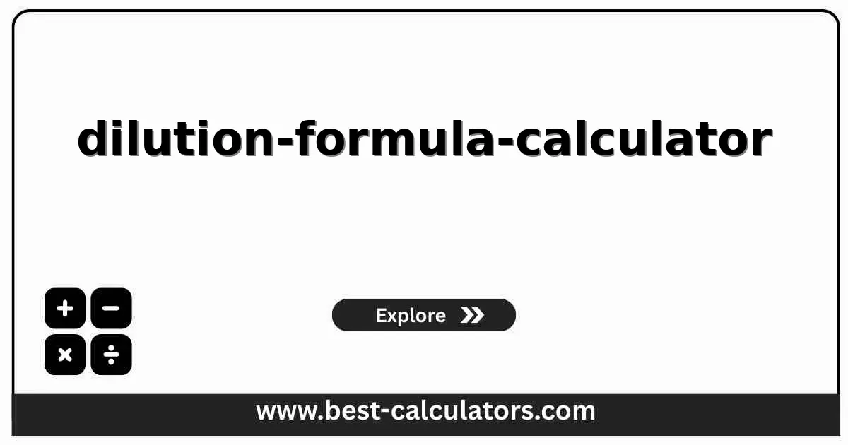 Dilution Formula Calculator C1V1=C2V2