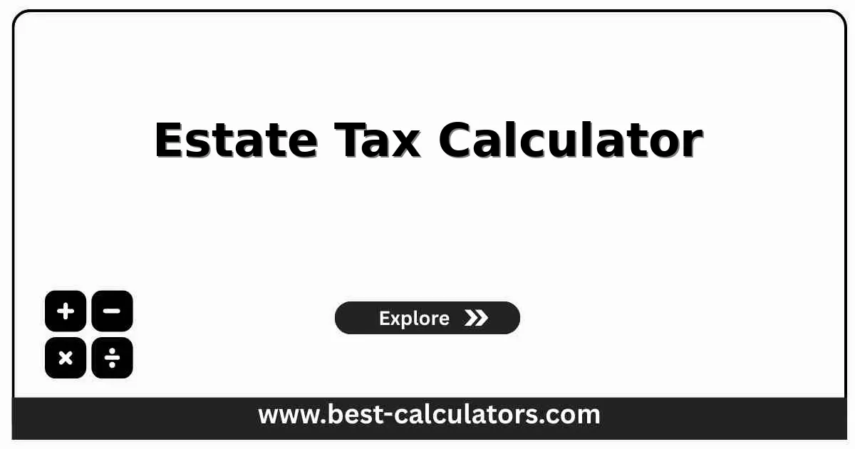 Estate Tax Calculator - Free online calculator to determine federal estate tax liability with 2025 exemptions and instant results