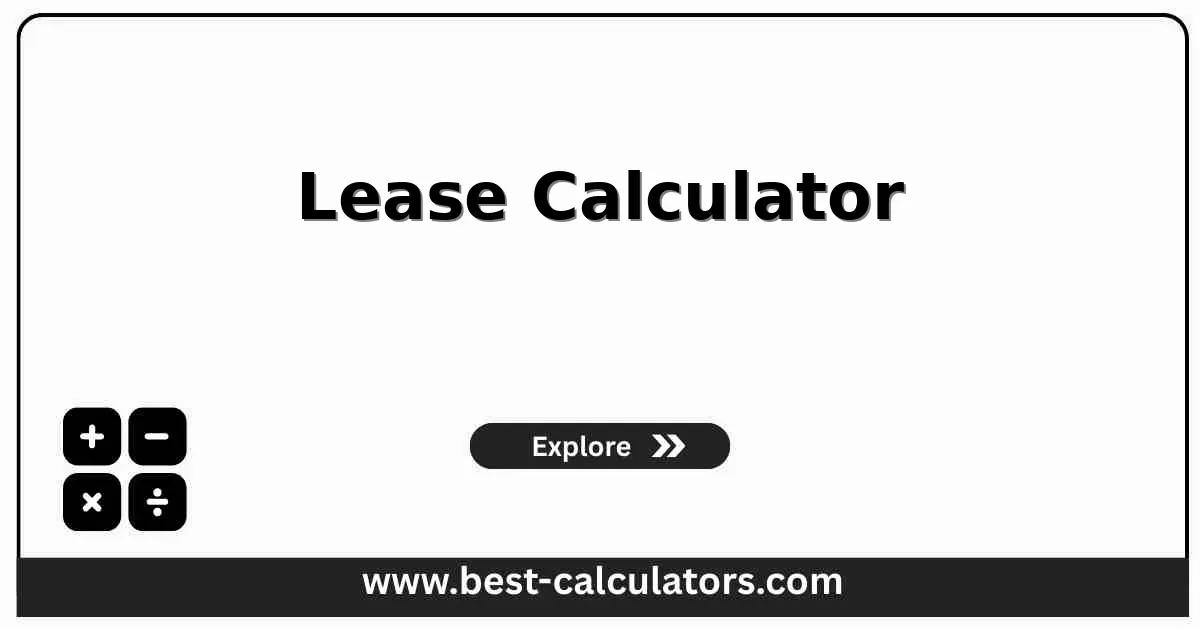 Lease Calculator - Free online calculator to calculate monthly lease payments, depreciation fee, finance fee, and total lease cost with instant results