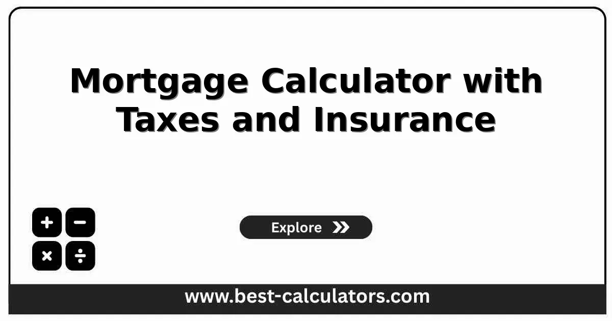 Mortgage Calculator with Taxes and Insurance - Free PITI calculator for complete monthly housing costs