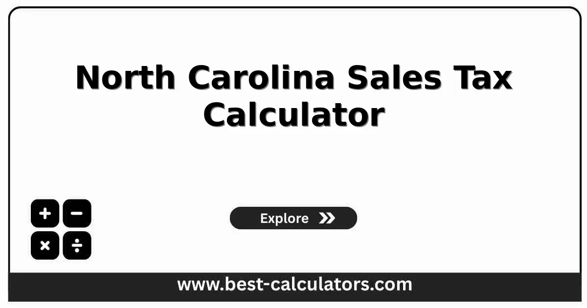 North Carolina Sales Tax Calculator - Calculate NC sales tax with 4.75% state rate plus county taxes for accurate 2025 pricing