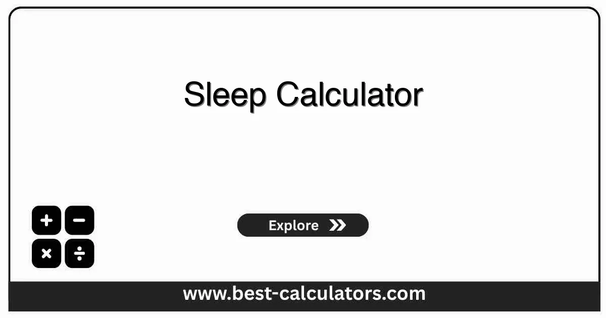 Sleep Calculator - Free online tool to calculate optimal bedtime and wake times based on 90-minute sleep cycles with instant results and personalized recommendations