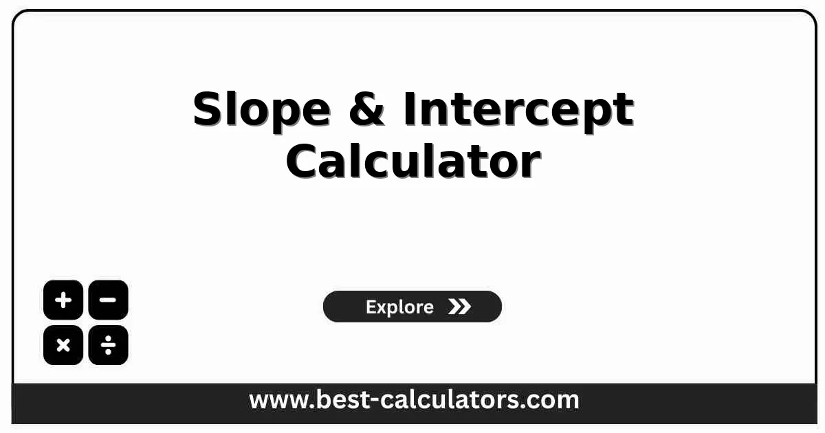 Slope & Intercept Calculator - Free online calculator to find slope, y-intercept, and x-intercept from two points or equation